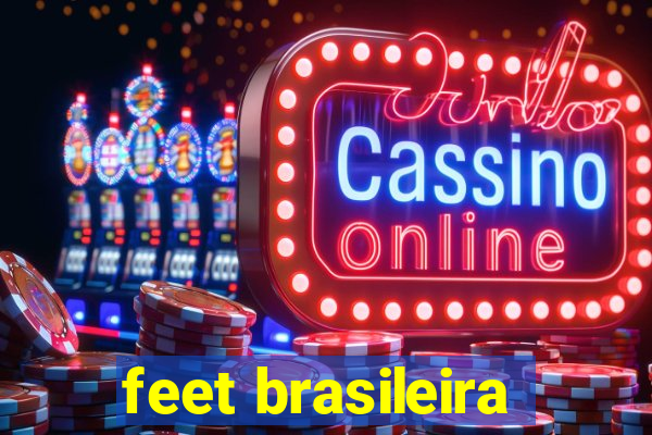 feet brasileira